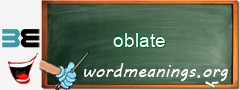 WordMeaning blackboard for oblate